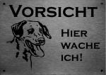 Edelstahl Dalmatiner VORSICHT Hier wache ich!